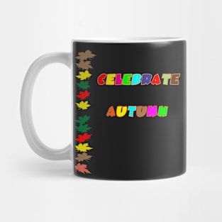 Celebrate Autumn Mug